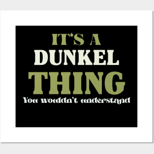 It's a Dunkel Thing You Wouldn't Understand Posters and Art